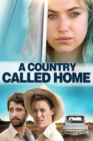 دانلود فیلم A Country Called Home 2015